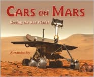 Cars On Mars by Alexandra Siy